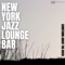 Studio Apartment.. - New York Jazz Lounge Bar lyrics