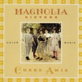 Magnolia Sisters - 'Tit Mamou