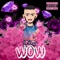 Wow - Lil Yen lyrics