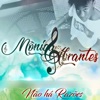 Mônica Abrantes - Não Há Razões