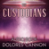 Dolores Cannon - The Custodians: Beyond Abduction (Unabridged)