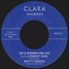 He's Down On Me b/w Lonely Girl - Single