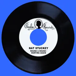 Round & Round / Hurting Again - Single - Nat Stuckey