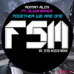 Together We Are One - Single by Roman Aloy & Olivia Braga album reviews, ratings, credits