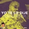 Yo Te Lo Dije Reggaeton (feat. Mahu Dj) - DJ Cronox lyrics