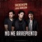 No Me Arrepiento (feat. Luigi Manzoni) - Sacachispa lyrics