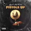 Stream & download Pistols Up (feat. Rich The Kid) - Single