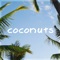 Coconuts - MBB lyrics