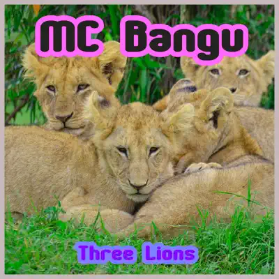 Three Lions - Single - MC Bangu