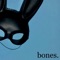Bones - RadioBoy lyrics