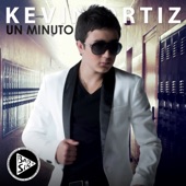 Kevin Ortiz - Un Minuto