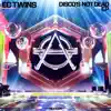 Disco's Not Dead - Single album lyrics, reviews, download
