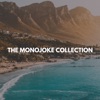 The Monojoke Collection