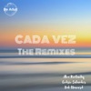 Cada Vez (feat. Ángel Karatsami) [The Remixes] - EP