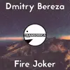 Fire Joker - Single album lyrics, reviews, download