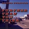 Further Than You Think - EP