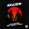 Easier (feat. Daiyan Trisha) - Single