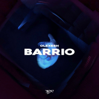 Olexesh - Barrio artwork