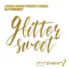 Stream & download Glittersweet - Single