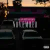 November (feat. Daija, King August & ihateyouALX) - Single album lyrics, reviews, download