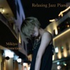 Relaxing Jazz Piano