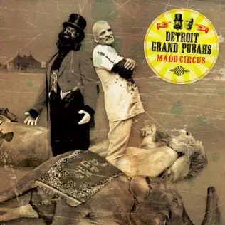 last ned album Detroit Grand Pubahs - Madd Circus