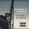 Compton'S in tha House - Single album lyrics, reviews, download