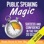 Public Speaking Magic: Success and Confidence in the First 20 Seconds (Unabridged)