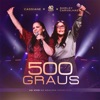 500 Graus (Ao Vivo) - Single