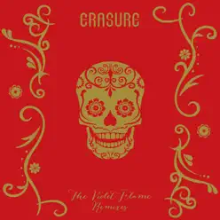 The Violet Flame (Remixes) - Erasure