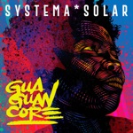 Systema Solar - Guaguancore