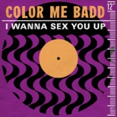 Color Me Badd - I Wanna Sex You Up (Freeze Mix)