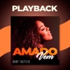 Amado Vem (Playback) - Single