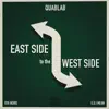 Stream & download East Side To the West Side (feat. Oya Noire & Edi Don) - Single