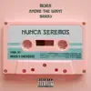 Stream & download Nunca Seremos (feat. Andre the Giant & Brray) - Single