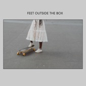 Elijah Kennedy - Feet Outside The Box