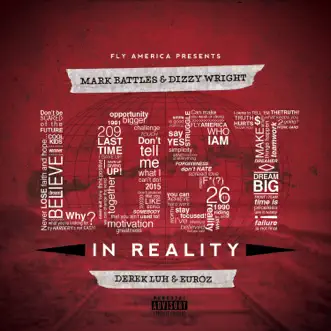 Lost In Reality by Mark Battles & Dizzy Wright album reviews, ratings, credits