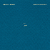 Invisible Island - Midori Hirano