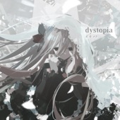 dystopia (feat. Megurine Luka) artwork