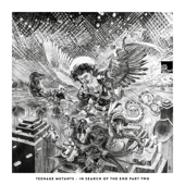 Teenage Mutants - In Search of the End, Pt. II