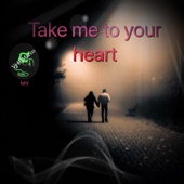 Take Me to Your Heart (Remix) artwork