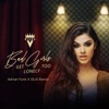 Bad Girls Get Lonely Too (Adrian Funk X OLiX Remix) - Single