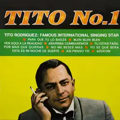 Tito No. 1 - Tito Rodriguez Tito No. 1 - Tito Rodriguez