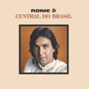 Ronie & Central Do Brasil, 1975
