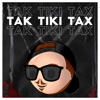 Tak Tiki Tax by Fer Palacio iTunes Track 1