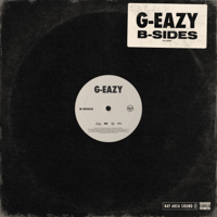 G-Eazy - B-Sides - EP artwork