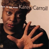 Karen Carroll - Talk to the Hand