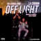 Offlight (feat. Vdj Chrisland) - LA CROWN lyrics