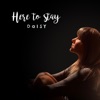 Here to Stay - Single