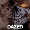Dazed - Single album lyrics, reviews, download